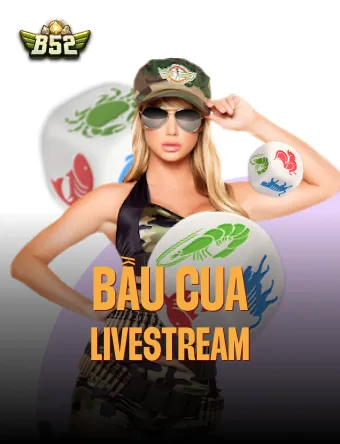 b52 bau cua live portrait jackpot