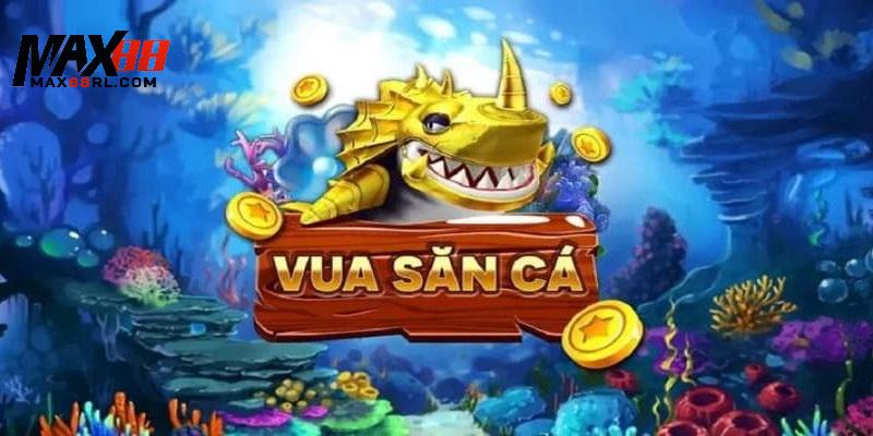 Bắn cá MAX88 hân hạnh mang đến tựa game vua săn cá đình đám Bắn cá MAX88 hân hạnh mang đến tựa game vua săn cá đình đám