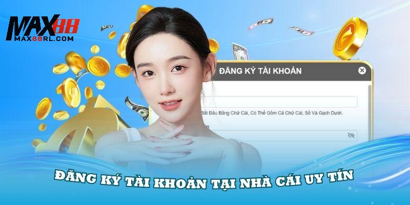 Đăng ký tài khoản tại MAX88 với những câu hỏi thường gặp nào?